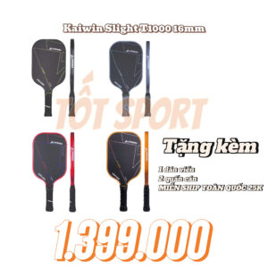 Vợt Pickleball Kaiwin Slight T1000 16mm